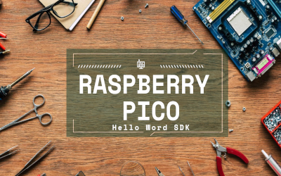 HOLA MUNDO RASPBERRY PI PICO